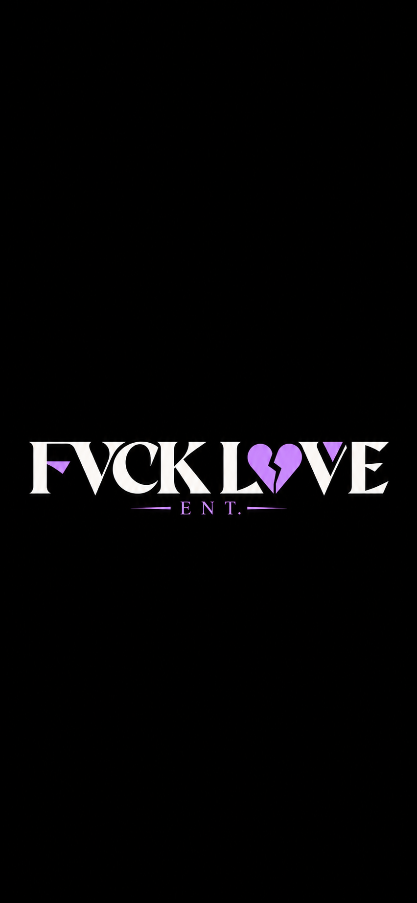 Fvck Love Ent